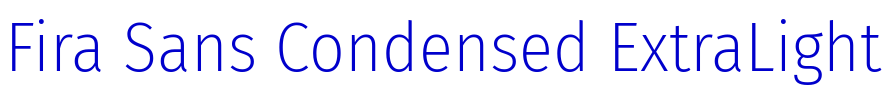 Fira Sans Condensed ExtraLight フォント